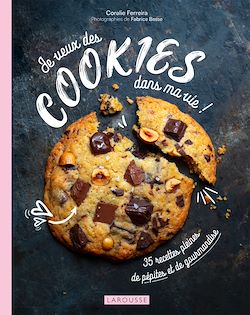 Télécharger le livre :  Je veux des cookies dans ma vie !
