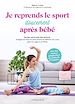 Télécharger le livre :  Je reprends (doucement) le sport après bébé