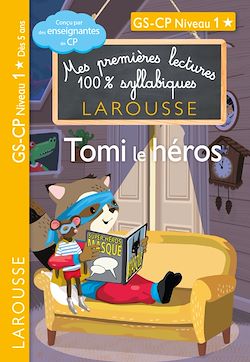 Télécharger le livre :  Premières lectures syllabiques CP Niv 1 - Tomi, le héros