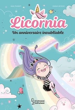 Télécharger le livre :  Licornia - Un anniversaire inoubliable