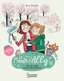 Télécharger le livre :  Le monde d'Ally - Pot de colle et pots de peinture