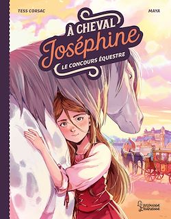 Télécharger le livre :  A cheval, Joséphine ! Tome 1 Le concours équestre
