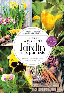 Télécharger le livre :  Le petit Larousse du Jardin mois par mois - NP