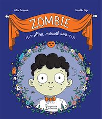 Téléchargez le livre :  Zombie, mon nouvel ami