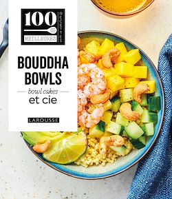 Télécharger le livre :  Bouddha Bowls, superbowls, bowlcakes & Cie