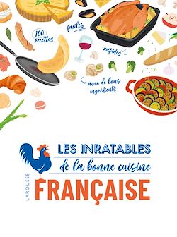 Télécharger le livre :  Les inratables de la bonne cuisine française