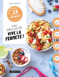 Télécharger le livre :  Mon programme 28 jours : Adieu cellulite, vive la fermeté !