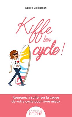 Télécharger le livre :  Kiffe ton cycle