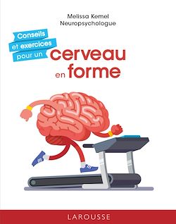 Télécharger le livre :  Conseils et exercices pour un cerveau en forme