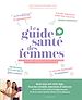 Télécharger le livre :  Le guide santé des femmes
