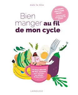 Télécharger le livre :  Bien manger au fil de mon cycle