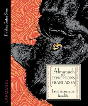 Téléchargez le livre :  L'almanach des expressions françaises - Petit inventaire insolite