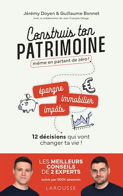 Télécharger le livre :  Construis ton patrimoine même en partant de zéro !