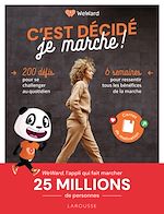 Télécharger le livre :  C'est décidé, je marche !