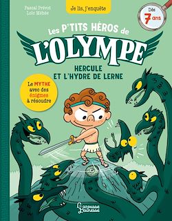 Télécharger le livre :  Les petits héros de l'Olympe Hercule - Hercule et L'hydre de Lerne