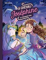 Télécharger le livre :  A cheval, Joséphine ! Tome 4 Premier bal