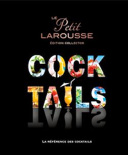 Télécharger le livre :  Le Petit Larousse des Cocktails
