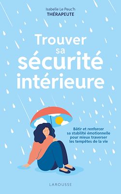 Télécharger le livre :  Trouver sa sécurité intérieure