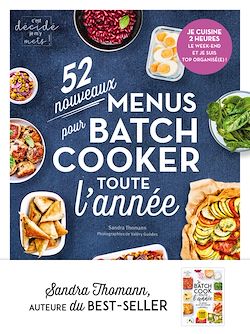 Télécharger le livre :  52 nouveaux menus pour batch-cooker toute l'année
