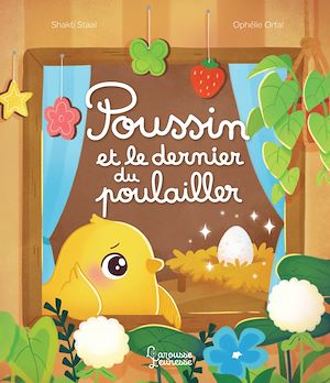 Téléchargez le livre :  Poussin et le petit dernier du poulailler