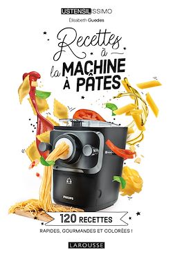 Télécharger le livre :  Recettes à la machine à pâtes