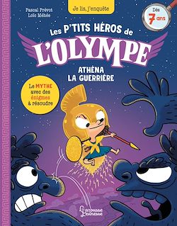 Télécharger le livre :  Les petits héros de l'Olympe - Athéna la guerrière
