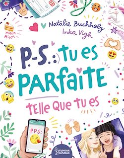 Télécharger le livre :  P.-S. : Tu es parfaite telle que tu es