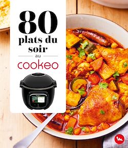 Télécharger le livre :  80 plats du soir au Cookeo
