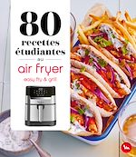 Télécharger le livre :  80 recettes étudiantes au air fryer - Easy Fry and Grill