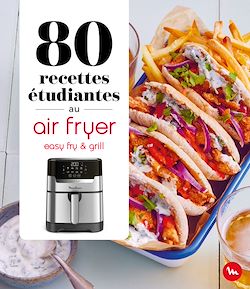 Télécharger le livre :  80 recettes étudiantes au air fryer - Easy Fry and Grill