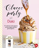 Télécharger le livre :  Glaces party avec Dolci