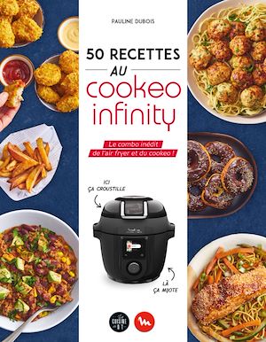 Téléchargez le livre :  50 recettes au Cookeo infinity