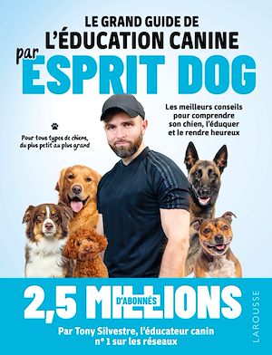 Téléchargez le livre :  Le grand guide de l'éducation canine par Esprit Dog