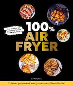 Télécharger le livre :  100 % air fryer