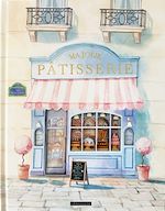 Télécharger le livre :  Ma jolie pâtisserie