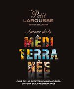 Télécharger le livre :  Le Petit Larousse Autour de la Méditerranée