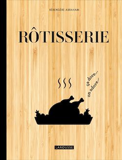 Télécharger le livre :  Rôtisserie