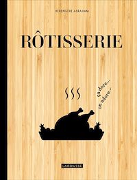 Téléchargez le livre :  Rôtisserie
