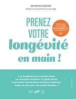 Télécharger le livre :  Prenez votre longévité en main !