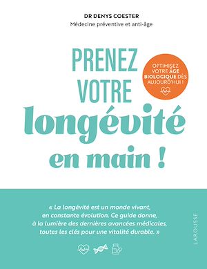 Téléchargez le livre :  Prenez votre longévité en main !