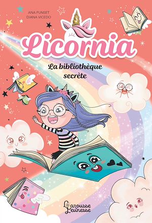 Téléchargez le livre :  Licornia - La bibliothèque secrète