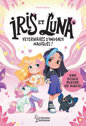 Download the eBook: Iris et Luna - Une école pleine de magie