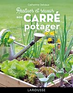 Télécharger le livre :  Débuter un carré potager