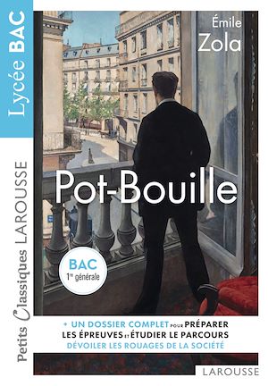 Téléchargez le livre :  Pot Bouille - Petits Classiques Larousse - BAC
