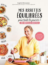 Télécharger le livre : Mes assiettes équilibrées pour toute la journée