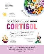 Télécharger le livre :  Je rééquilibre mon cortisol