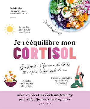 Téléchargez le livre :  Je rééquilibre mon cortisol