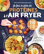 Télécharger le livre :  Je fais le plein de protéines à l'air fryer