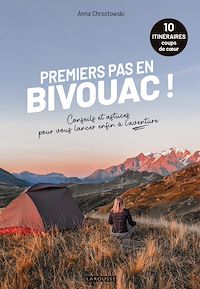 Téléchargez le livre :  Premiers pas en bivouac !
