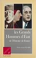 Télécharger le livre :  Les Grands Hommes d'État de l'histoire de France